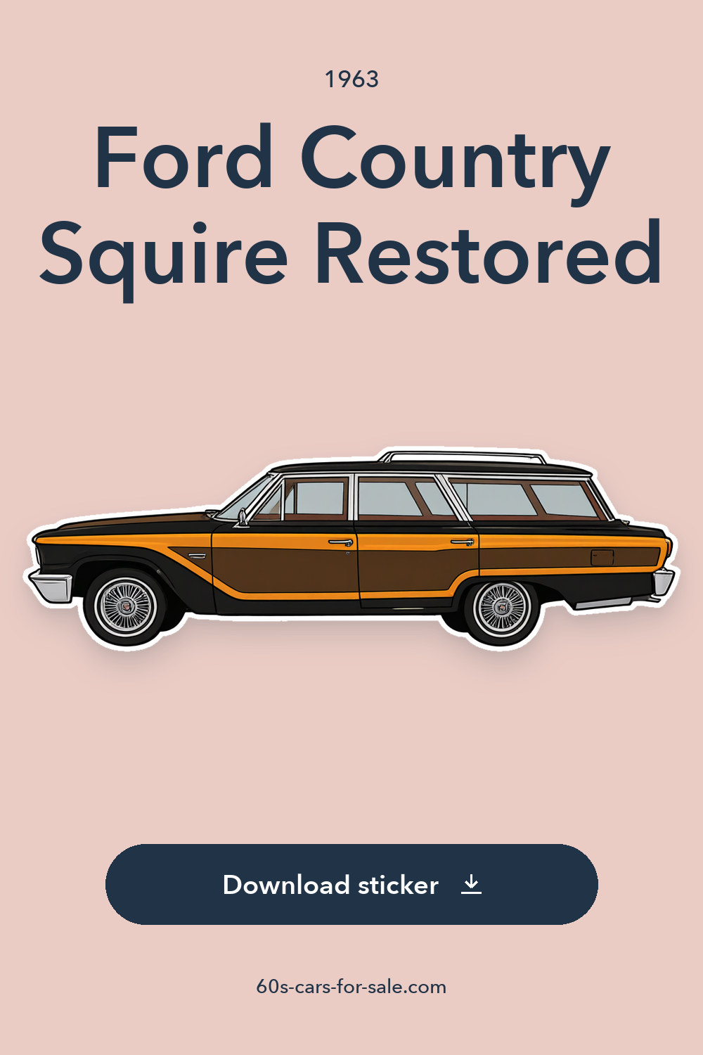 1963 Ford Country Squire Restored sticker preview